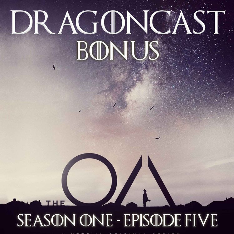 cover art for The OA - Part 1 Episode 5