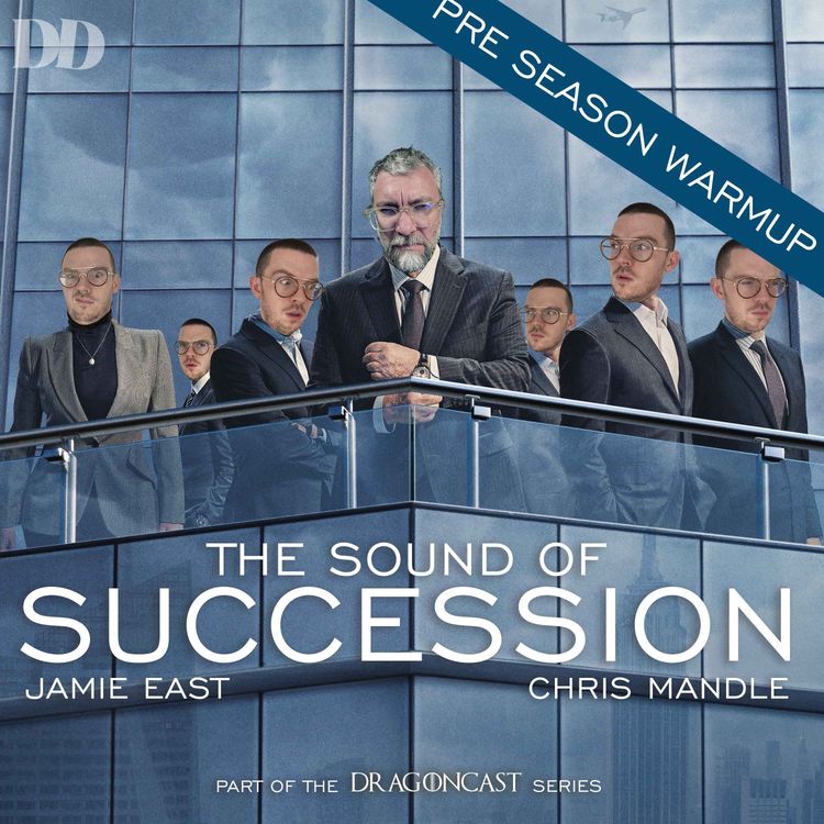 cover art for The Sound of Succession - Pre-Season 4 Warmup discussion