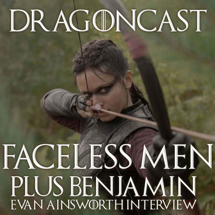 cover art for Faceless Men & Benjamin Evan Ainsworth interview!