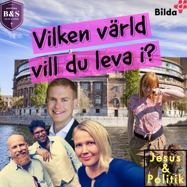 cover art for Ep 6: Vilken värld vill du leva i, Gustav Fridolin?