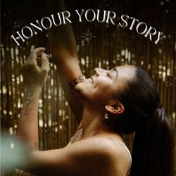 cover art for Honour your story