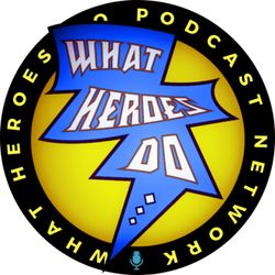 cover art for WHAT HEROES DO...