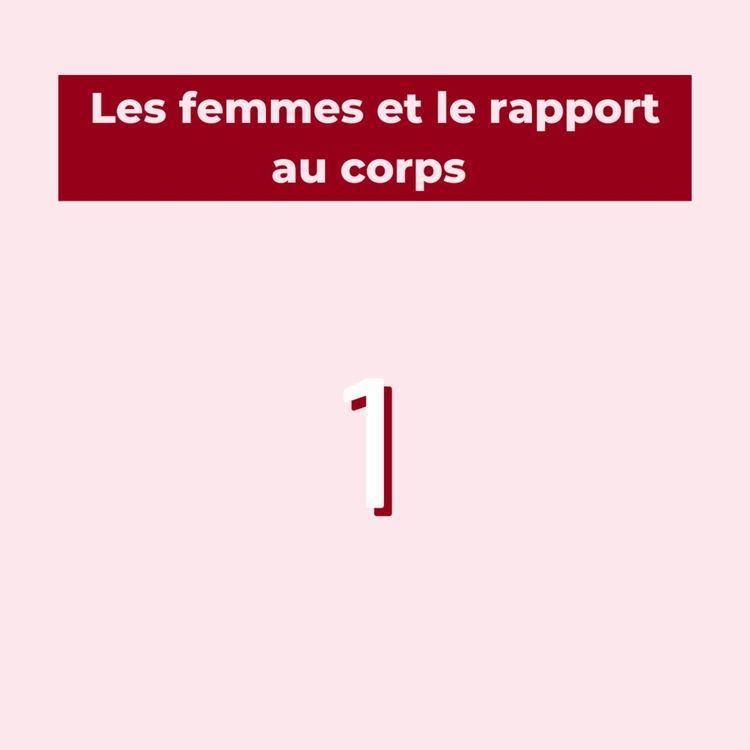 cover art for Les femmes et le rapport au corps 