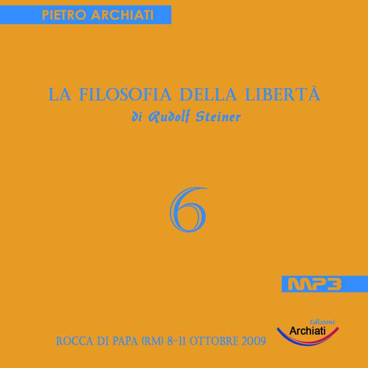 cover art for 08E - La Filosofia della Libertà di Rudolf Steiner - VI° seminario - Ottava conferenza - domenica mattina