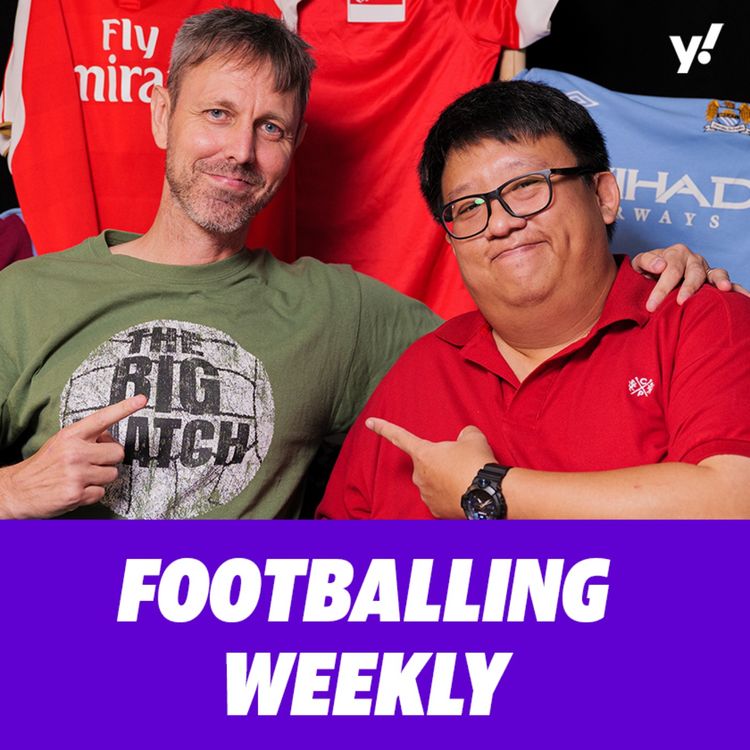 cover art for Should Arsenal get more respect? Will Singapore do well at the SEA Games?: Football Weekly Ep.34