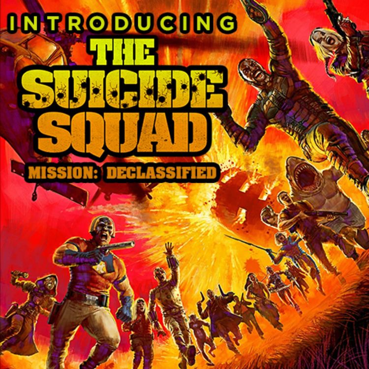cover art for Introducing...The Suicide Squad - Mission: Declassified