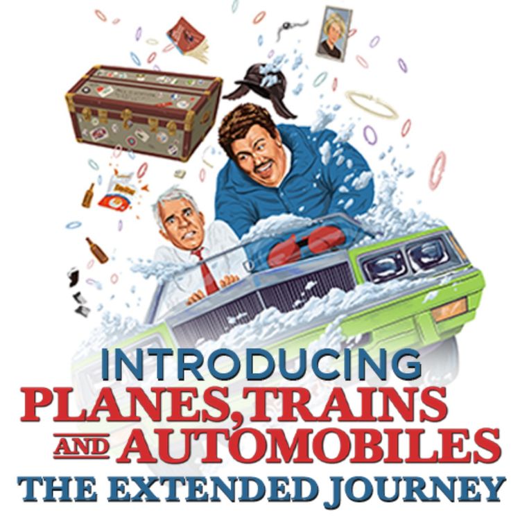 cover art for Introducing...Planes, Trains, and Automobiles - The Extended Journey