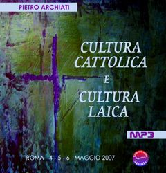 cover art for CULTURA CATTOLICA E CULTURA LAICA A confronto sulla vita dell'Uomo - con Pietro Archiati