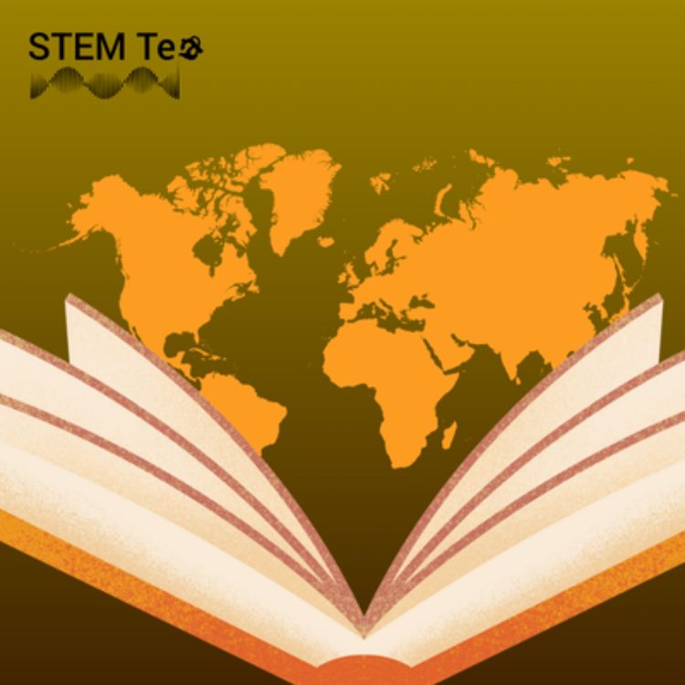 cover art for STEM Tea | Empowering youth, empowering communities: on a mission to decolonize knowledge 