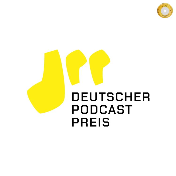 cover art for Bewerbung Deutscher Podcast Preis 2024 mit Rückblick