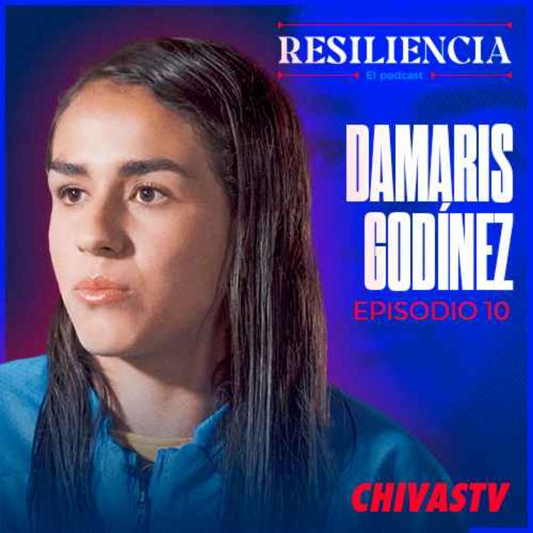 cover art for Damaris Godínez | Episodio 10 | Chivas Femenil