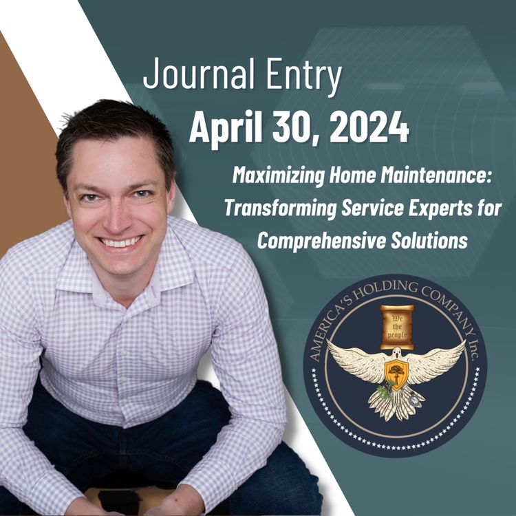 cover art for April 30 , 2024 - Maximizing Home Maintenance: Transform ing Service Experts for Comprehensive Solutions  