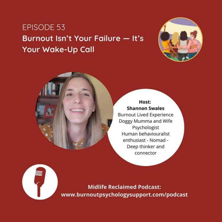 cover art for Burnout Isn’t Your Failure — It’s Your Wake-Up Call
