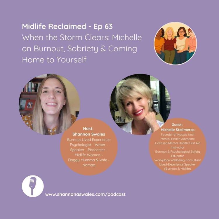 cover art for When the Storm Clears: Michelle on Burnout, Sobriety & Coming Home to Yourself