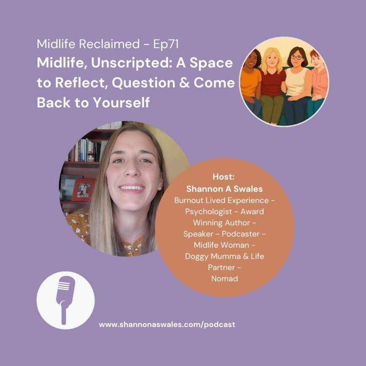 cover art for Midlife, Unscripted: A Space to Reflect, Question & Come Back to Yourself