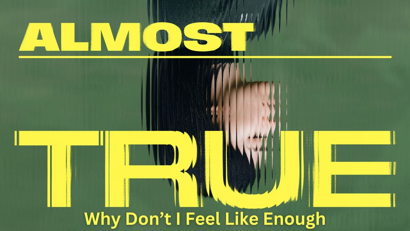 cover art for Why Don’t I Feel Like Enough