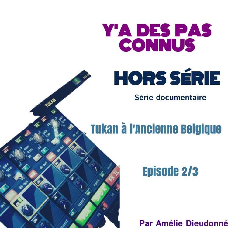 cover art for #21 HORS SERIE TUKAN Episode 2/3