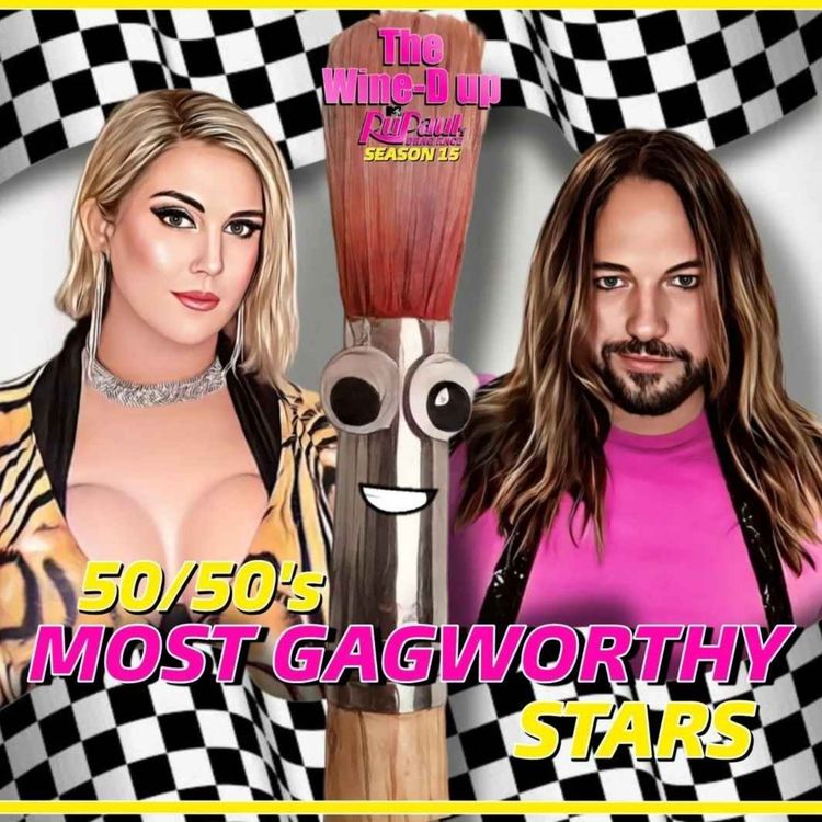 cover art for 50/50's Most Gagworthy Stars
