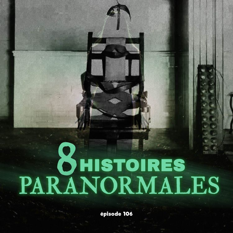 cover art for #106 - Le fantôme de Ted Bundy : VRAIES histoires paranormales