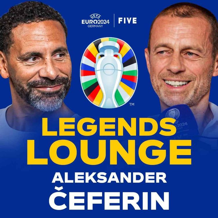 cover art for Exclusive Interview With Aleksander Čeferin | England Vs Spain Preview | Euro's 2024 Final.