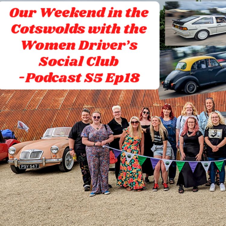 cover art for Our Weekend in the Cotswolds with the Women Driver's Social Club