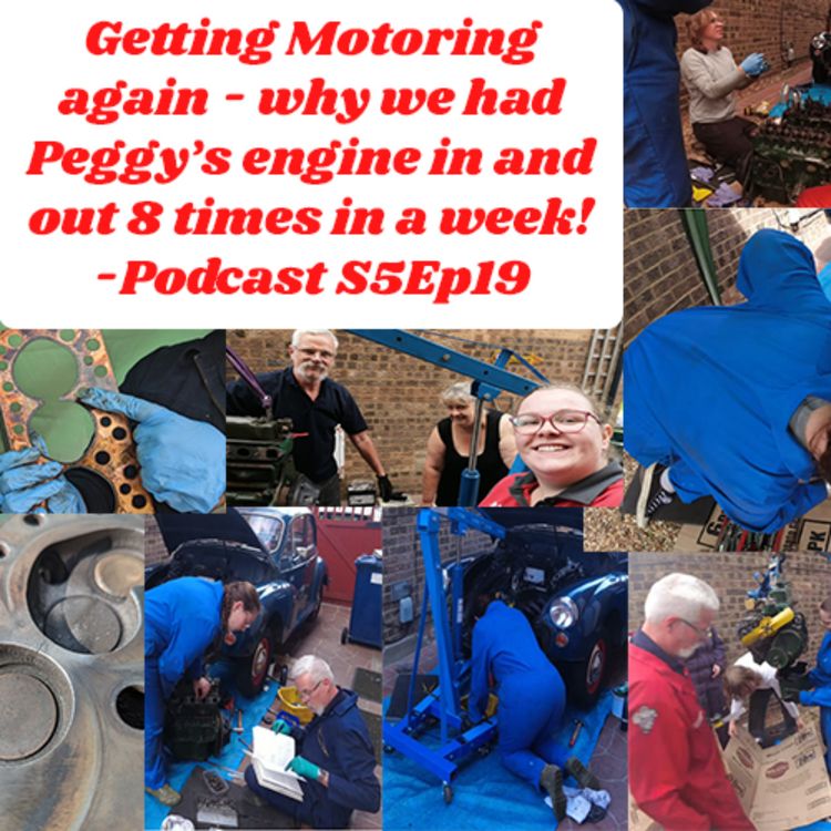 cover art for Getting Motoring again - why we had Peggy’s engine in and out 8 times in a week!
