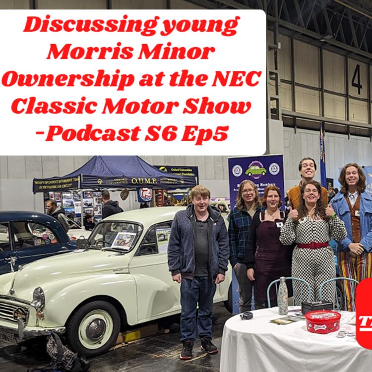 cover art for Discussing young Morris Minor Ownership at the NEC Classic Motor Show