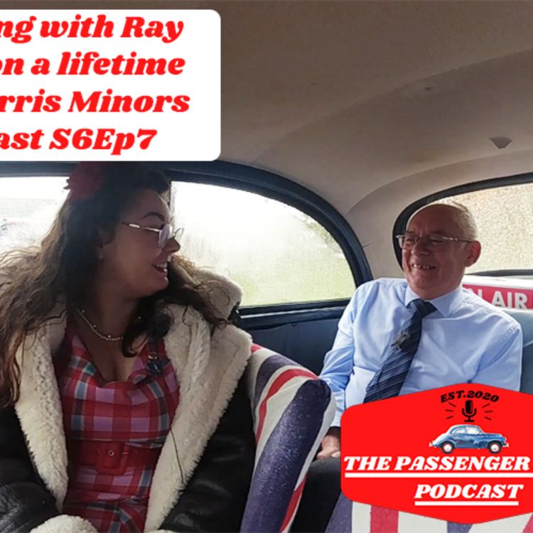 cover art for Reflecting with Ray Newell on a lifetime with Morris Minors