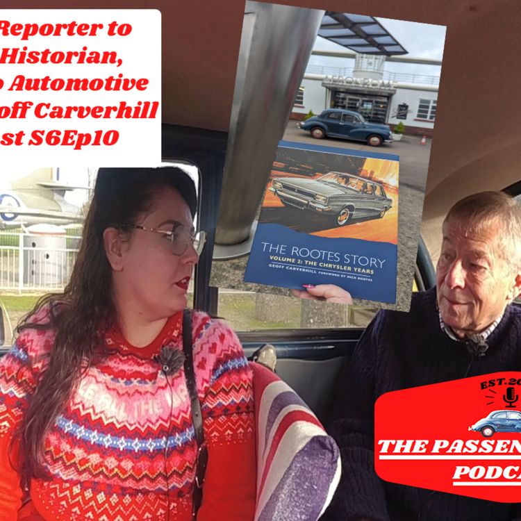 cover art for Roving Reporter to Rootes Historian, talking to Automotive Writer Geoff Carverhill