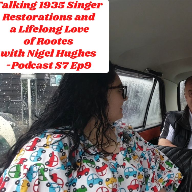 cover art for Talking 1935 Singer Restorations and a Lifelong Love of Rootes with Nigel Hughes