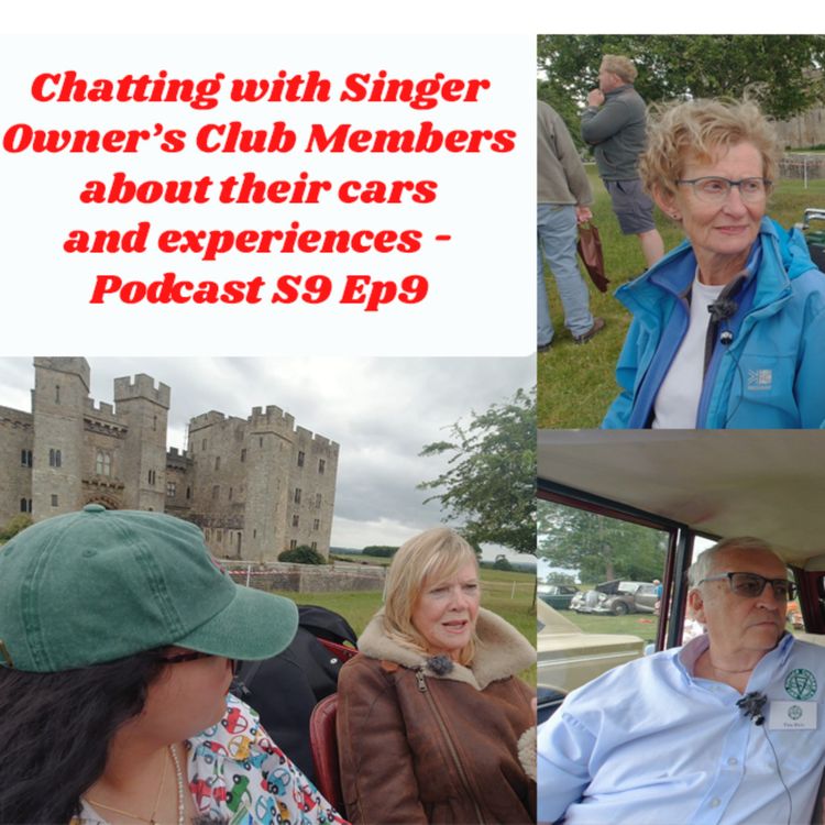 cover art for Chatting with Singer Owner’s Club Members about their cars and experiences