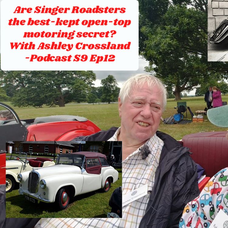 cover art for Are Singer Roadsters the best-kept open-top motoring secret? With Ashley Crossland