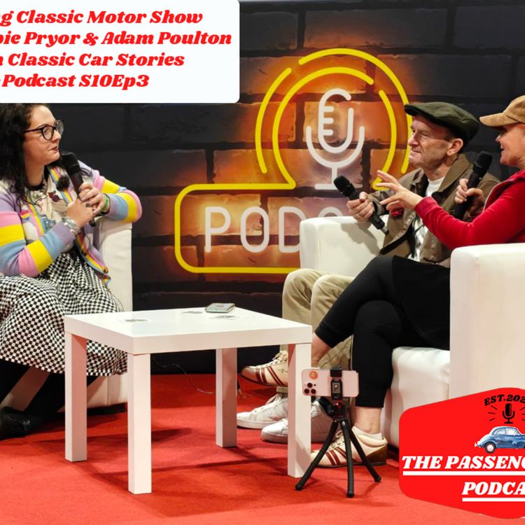 cover art for Talking Classic Motor Show with Bobbie Pryor & Adam Poulton from Classic Car Stories
