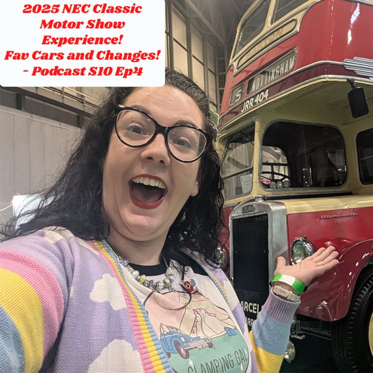 cover art for 2025 NEC Classic Motor Show Experience! Fav Cars and Changes!