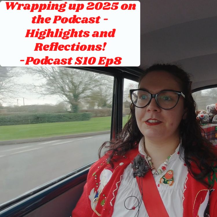 cover art for Wrapping up 2025 on the Podcast - highlights and reflections!