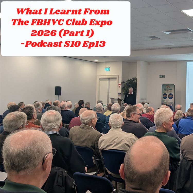 cover art for What I Learnt From The FBHVC Club Expo 2026 (Part 1)