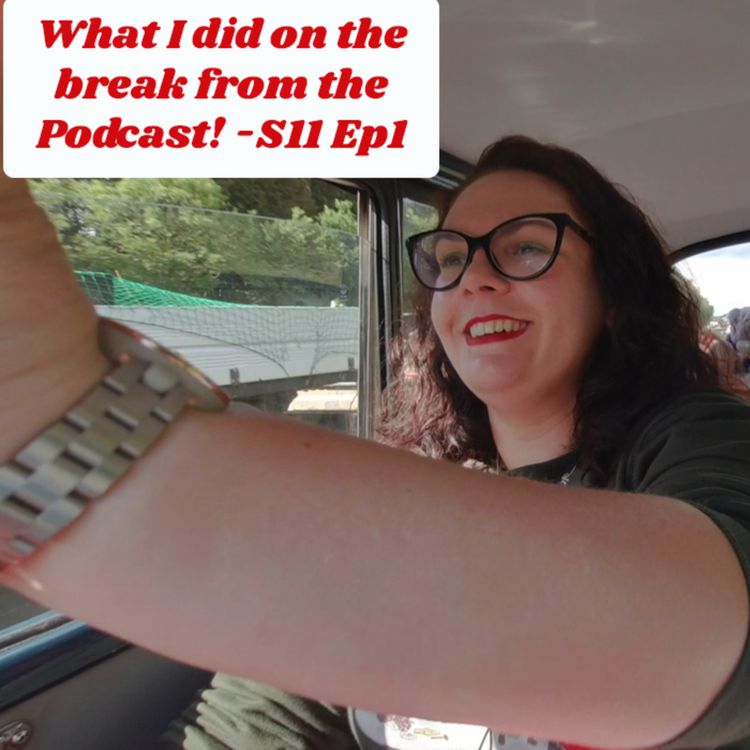 cover art for What I did on the break from the Podcast!