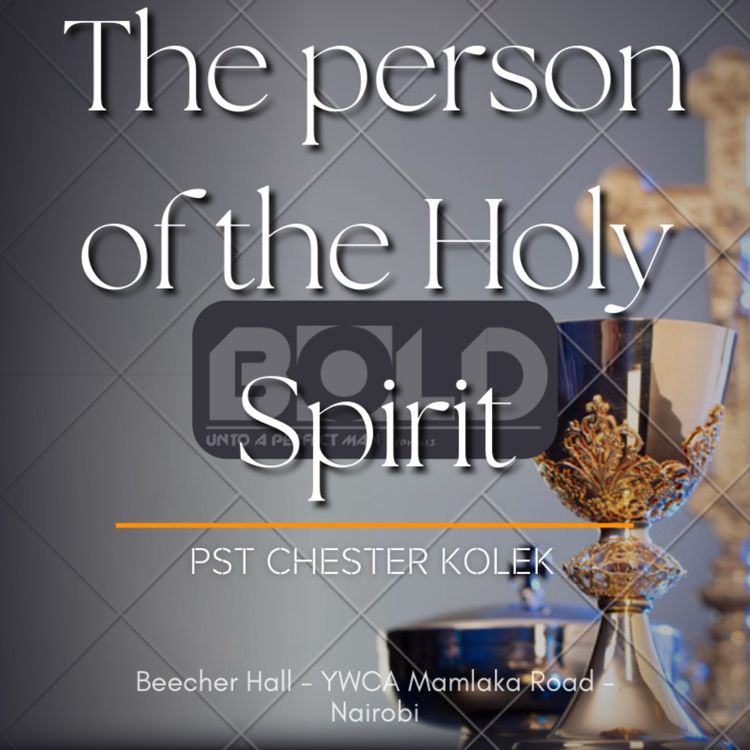 cover art for The person of the Holy Spirit - Pst Chester Kolek