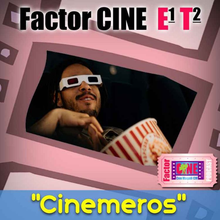 cover art for E:1 Eres Cinéfilo o Cinemero?