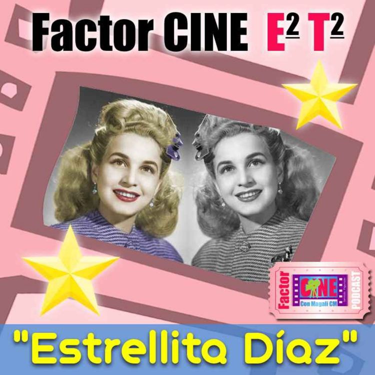 cover art for E:2 Especial de Doblaje Mexicano dedicado a Estrellita Díaz 