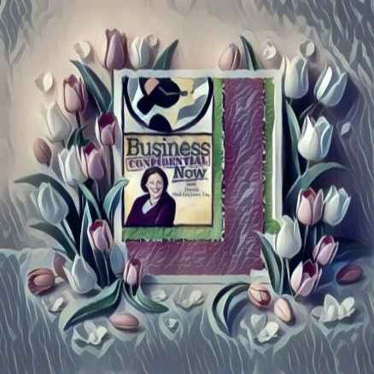 cover art for Business Confidential Now with Hanna Hasl-Kelchner. Easy Ways to Improve Business Conflict Management Skills by Richard Blank