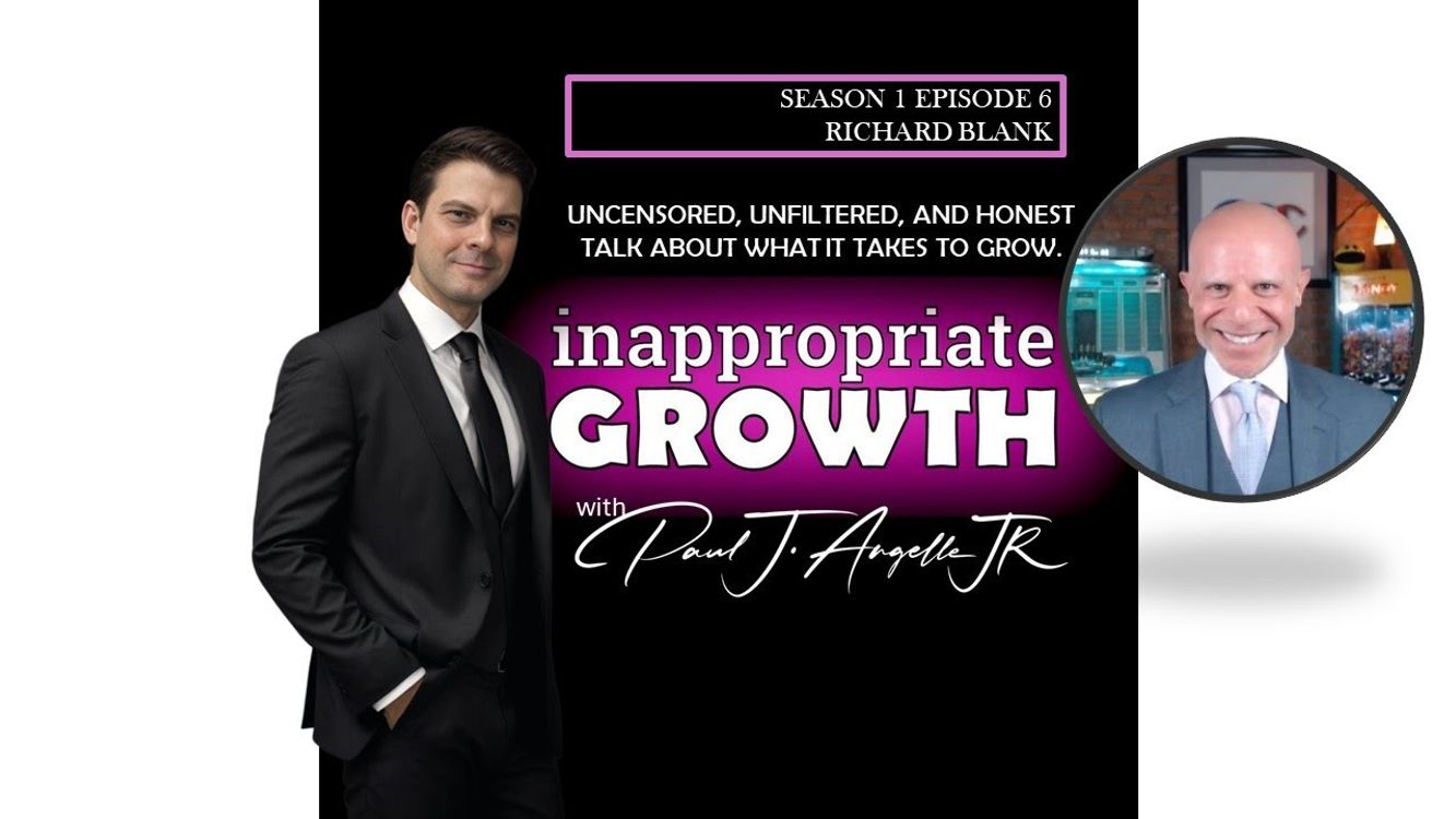 cover art for Inappropriate Growth Podcast by Paul Angelle. Leadership and Starting a Business with Richard Blank.