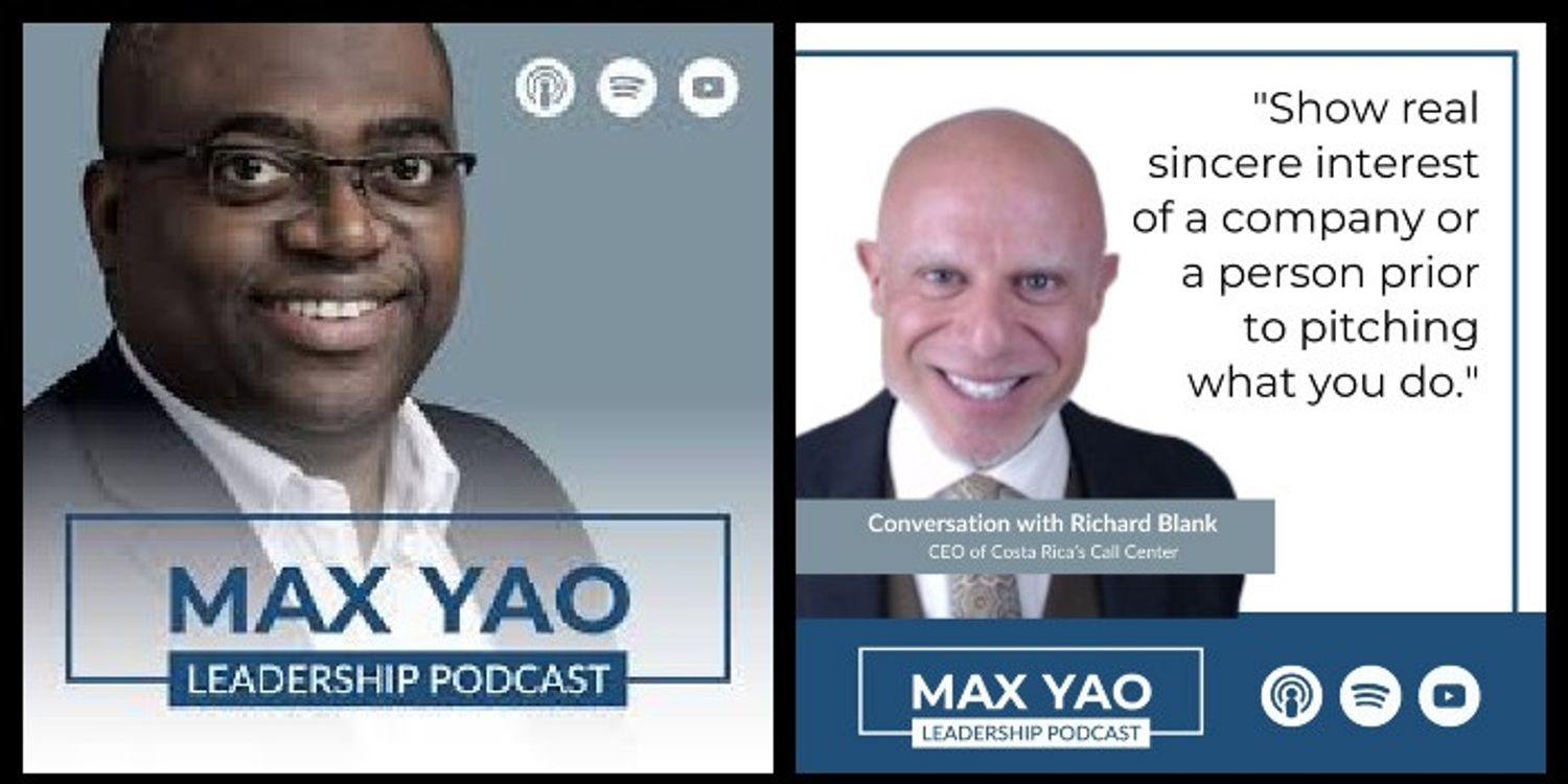 cover art for Max Yao Leadership Podcast. Richard Blank on Telemarketing & Communication. Episode 22