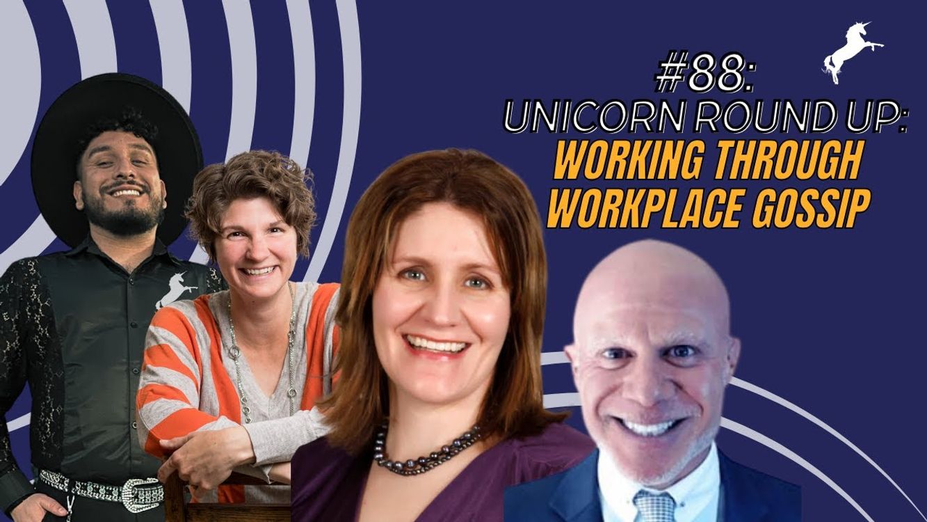 cover art for Finding the Unicorn in You Podcast #88: Unicorn Round Up with Richard Blank, Julie Seibert Coraccio and Sara Deacon