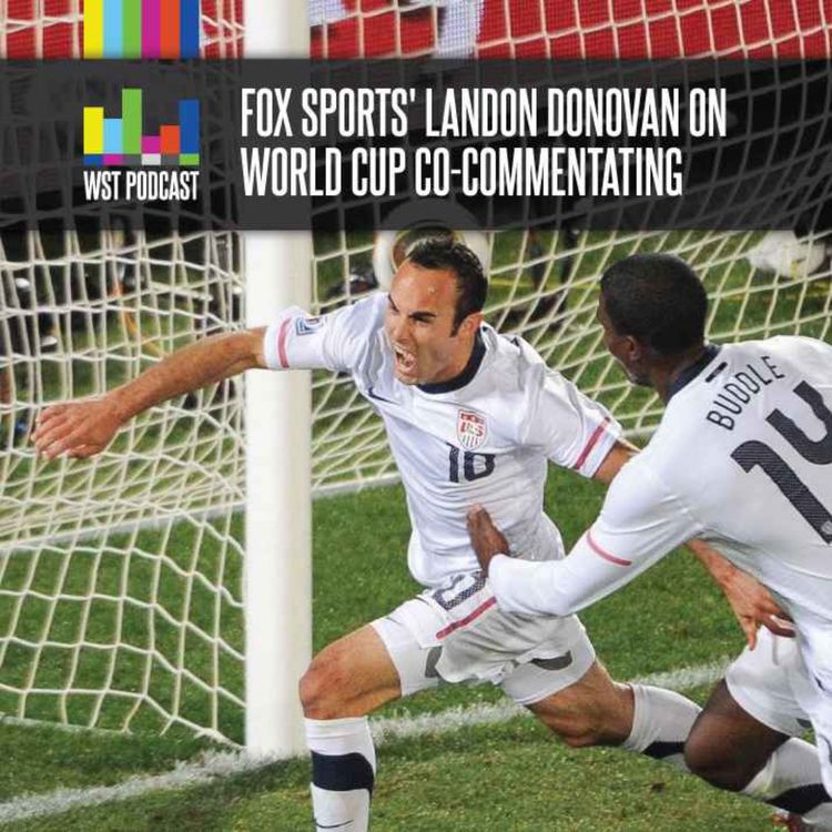 cover art for FOX Sports' Landon Donovan on World Cup co-commentating