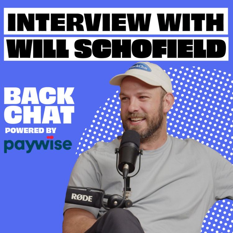 cover art for BackChat with Will Schofield