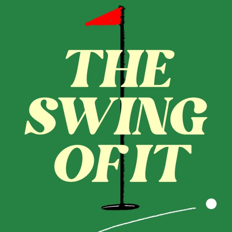 cover art for The Swing of It | Min Woo Lee & Best Golf Stories