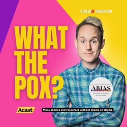 cover art for What The Pox? | Monkeypox stories and resources 