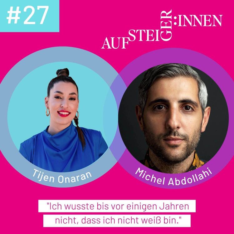 cover art for Michel Abdollahi - "Ich wusste bis vor einigen Jahren nicht, dass ich nicht weiß bin."