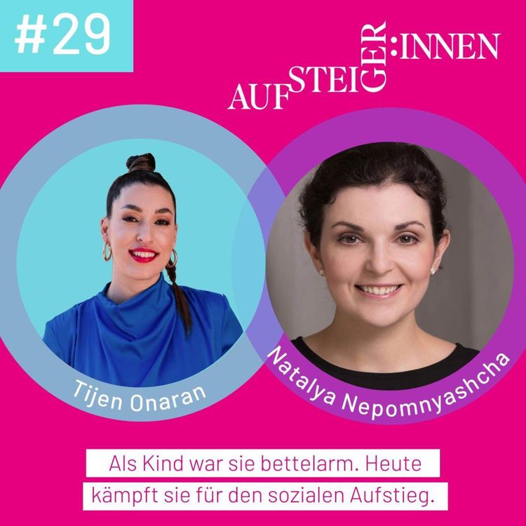 cover art for Natalya Nepomnyashcha - Als Kind war sie bettelarm. Heute kämpft sie für den sozialen Aufstieg.
